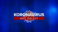 TV Markíza v utorok odvysiela špeciálny večerný program s názvom Koronavírus na Slovensku: Ako ďalej?