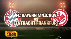Dajto odvysiela zápas Bayern Mníchov - Eintracht Frankfurt