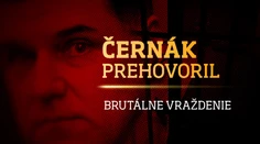 Prvé Černákove slová po tom, ako dostal doživotie