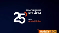 Mimoriadna relácia 25 s Michalom Kovačičom: Exkluzívnym hosťom bude Andrej Kiska