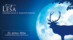 Špeciálna premiéra filmu Príbeh lesa spojená s panelovou diskusiou