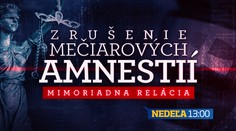 Zrušia Mečiarove amnestie? Sledujte mimoriadnu reláciu na TV Markíza
