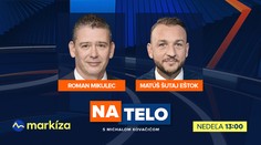 Duel ministrov vnútra. Hosťami relácie Na telo budú Matúš Šutaj Eštok a Roman Mikulec