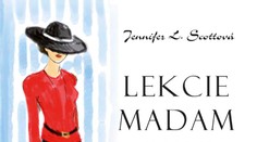 Lekcie madam Chic - 20 tajomstiev štýlu