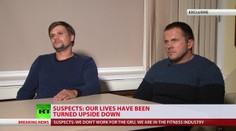 Rusi podozriví z otravy Skripaľa prehovorili na kamery