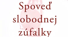 Toto je Spoveď slobodnej zúfalky