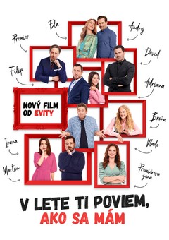 V lete ti poviem, ako sa mám