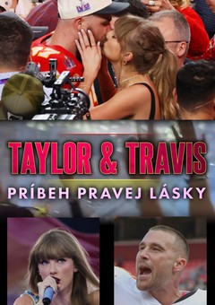 Taylor a Travis: Príbeh pravej lásky