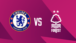 Chelsea – Nottingham Forest