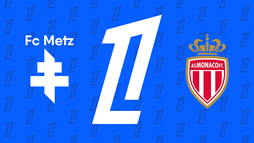 FC Metz – AS Monaco