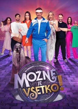 Možné je všetko!