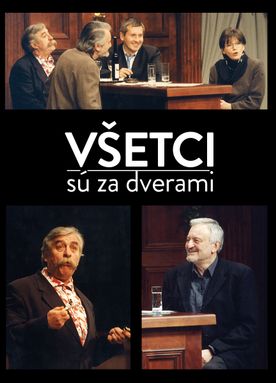 Všetci sú za dverami