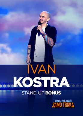 Ivan Kostra: Stand-up bonus