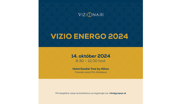 Koľko budeme platiť  za plyn a elektrinu? Dozviete sa na Konferencii VIZIO ENERGO s ministerkou Sakovou