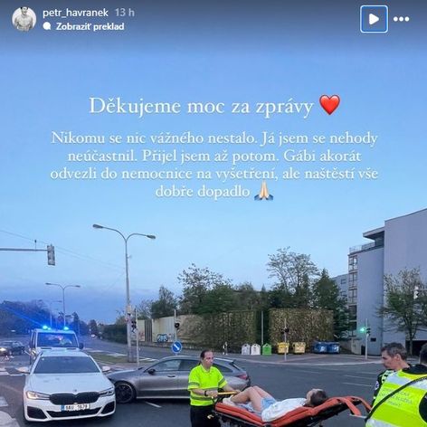 Ako prvý o Gabrielinej autonehode informoval jej priateľ Petr Havránek.