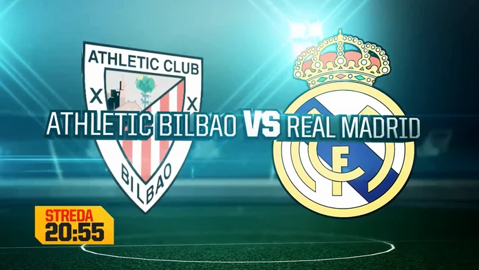 Athletic Bilbao – Real Madrid