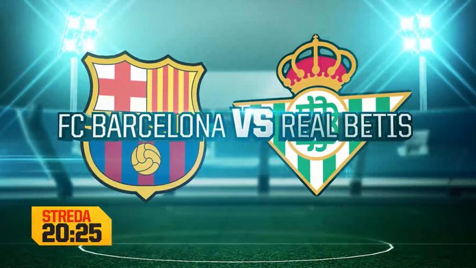 FC Barcelona – Real Betis