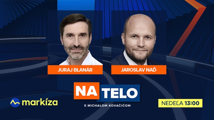 Hosťami relácie Na telo budú tentoraz Juraj Blanár a Jaroslav Naď