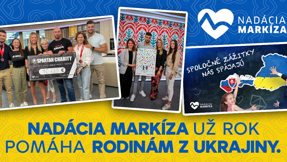 Nadácia Markíza už rok pomáha rodinám z Ukrajiny
