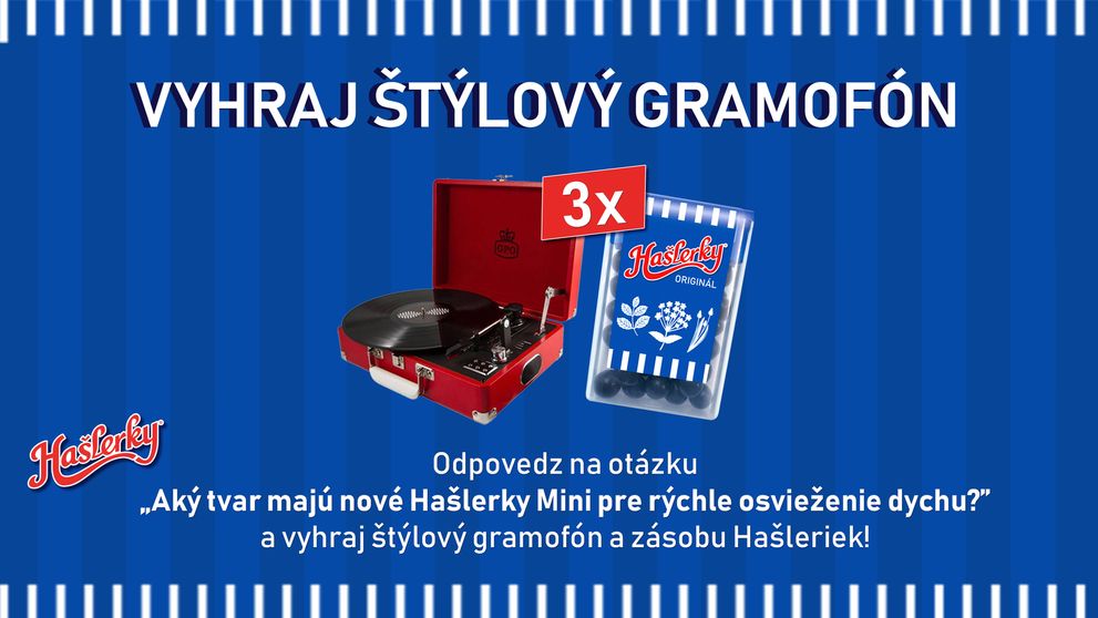 Súťažte s Hašlerkami a vyhrajte štýlový gramofón!
