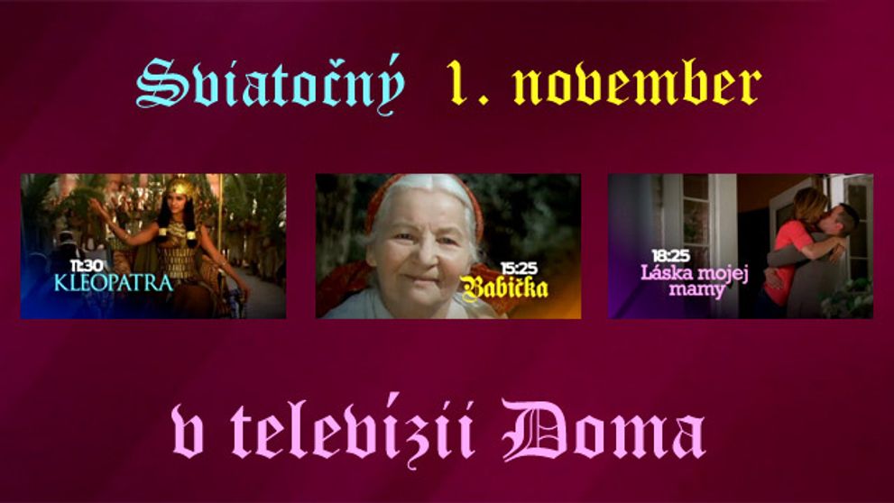Sviatočný 1. november v televízii DOMA