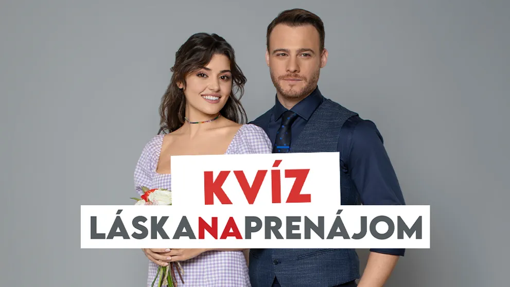KVÍZ pre fanúšikov Lásky na prenájom: Otestujte sa, ako poznáte obľúbený seriál