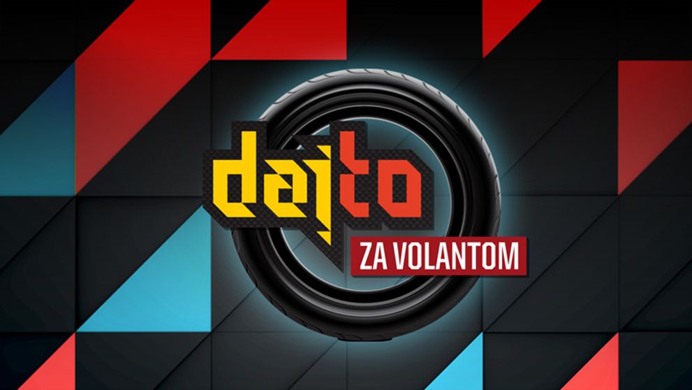 Dajto za volantom!
