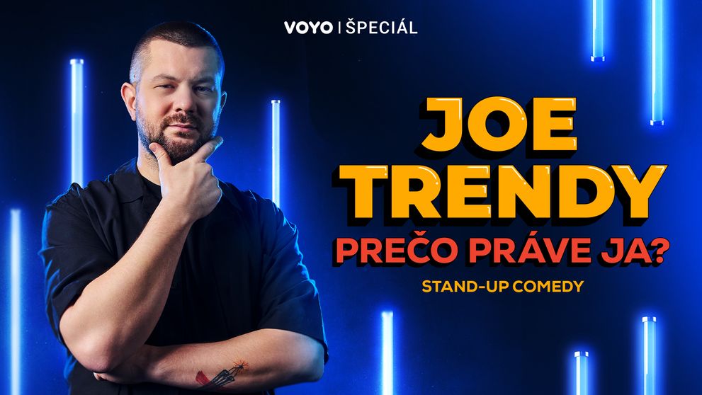Skvelá správa pre fanúšikov slovenského stand-upu. Voyo pripravuje špeciál s komikom Joe Trendym