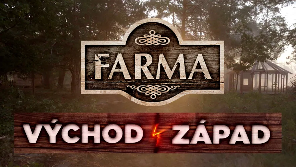 Východ verzus západ: Kto bol doteraz na Farme úspešnejší?