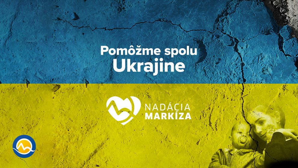 Nadácia Markíza spustila finančnú zbierku Pomôžme spolu Ukrajine, ktorú podporila sumou 20-tisíc eur