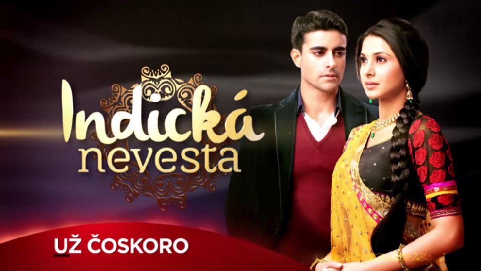 Orientálna lahôdka: Prvý indický seriál na Slovensku!