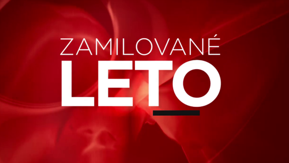 Iba s televíziou Doma prežijete ZAMILOVANÉ LETO
