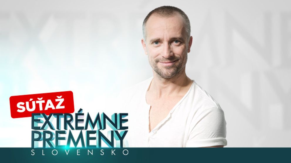 Súťaž s Extrémnymi premenami: Príbeh Lucie vás dojme