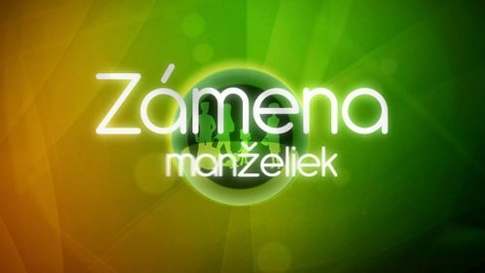 Do novej Zámeny manželiek sa môžete hlásiť TU!