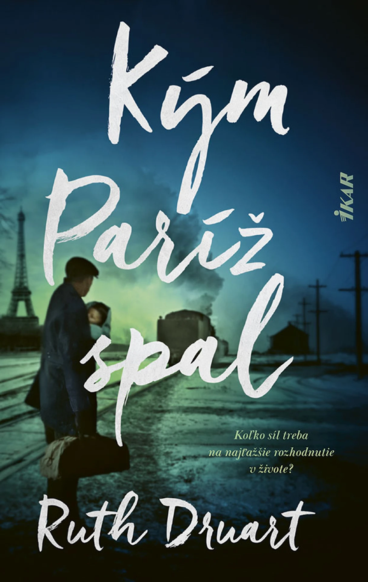 Obálka knihy Kým Paríž spal.