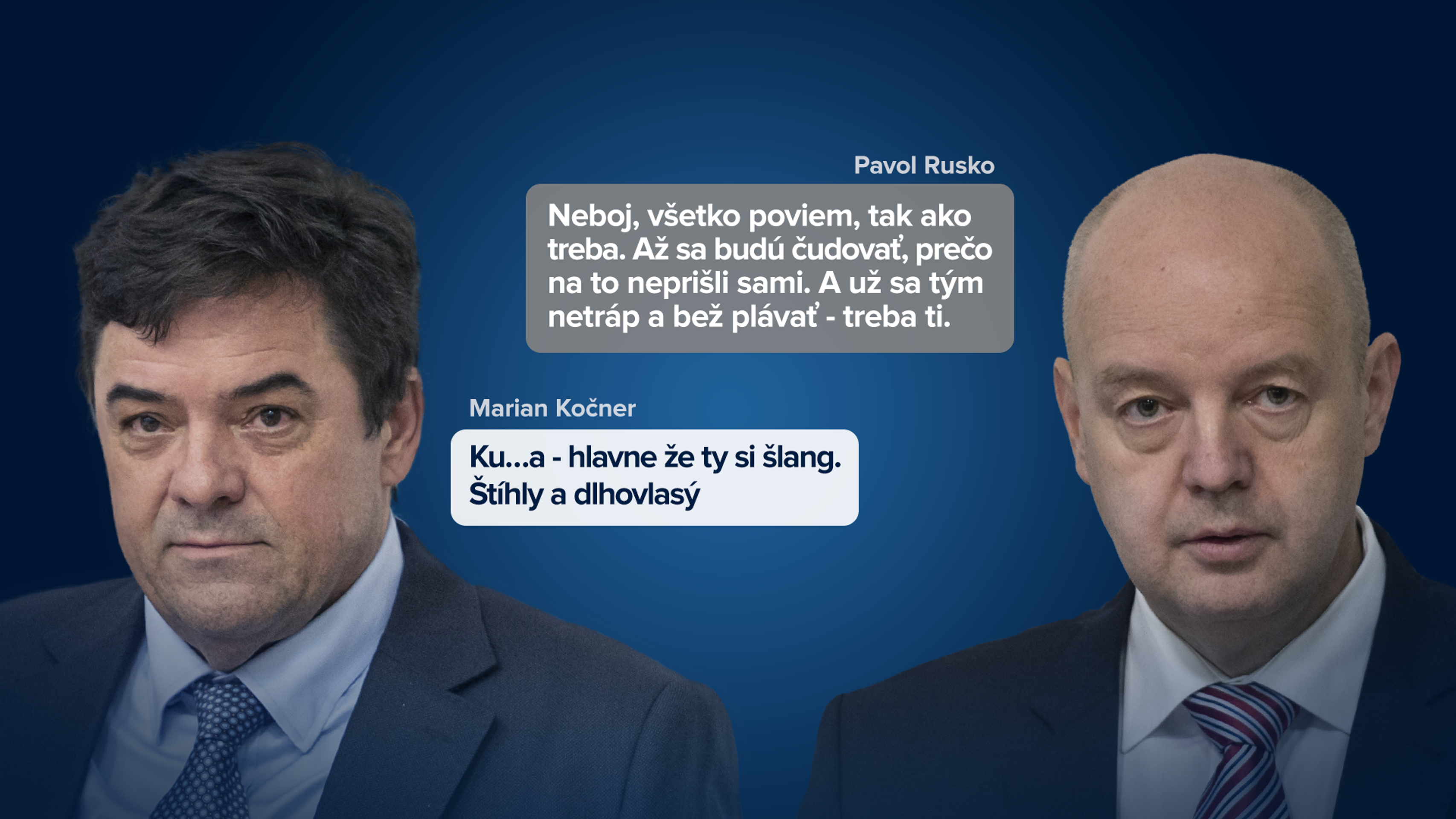 Komunikácia Mariana Kočnera a Pavla Ruska.