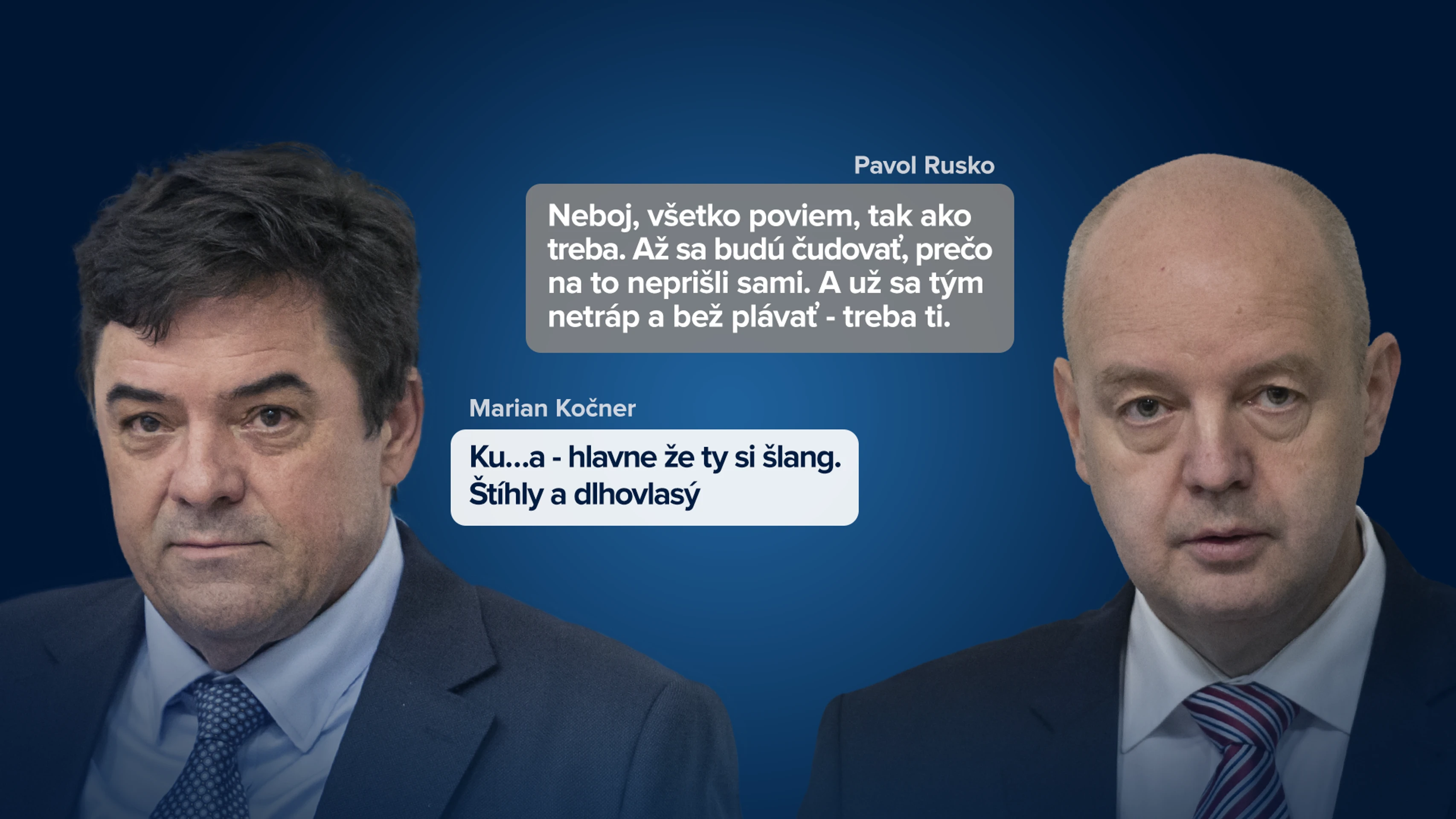 Komunikácia Mariana Kočnera a Pavla Ruska.