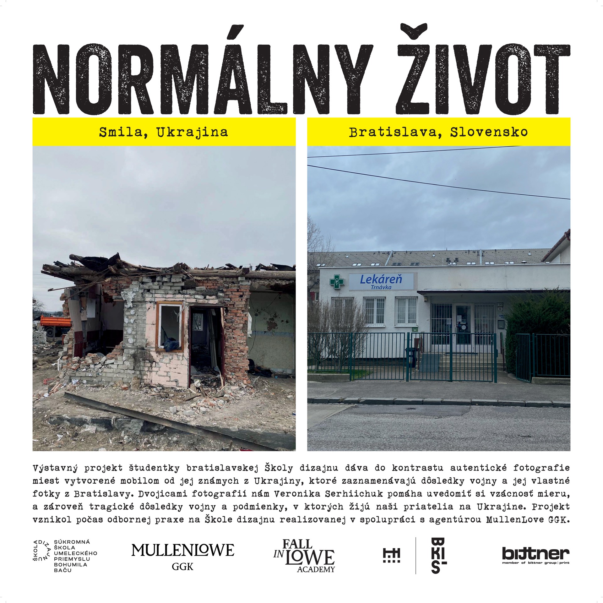 Výstava s názvom „Normálny život“